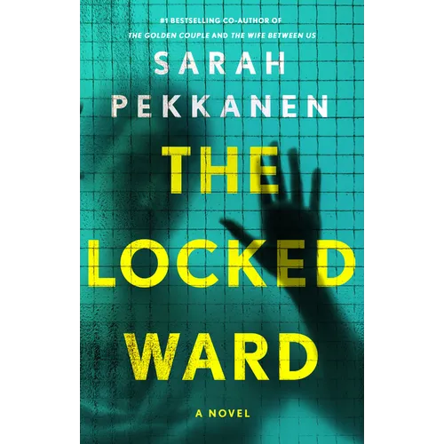 The Locked Ward - Hardcover