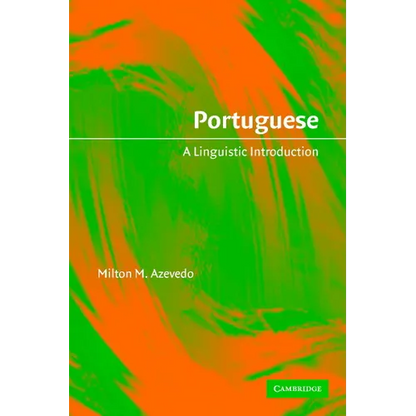 Portuguese: A Linguistic Introduction - Paperback