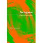 Portuguese: A Linguistic Introduction - Paperback