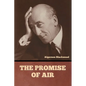 The Promise of Air - Paperback