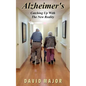Alzheimer's: Catching Up With The New Reality - Paperback
