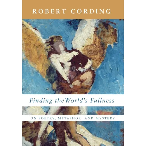Finding the World's Fullness - Hardcover