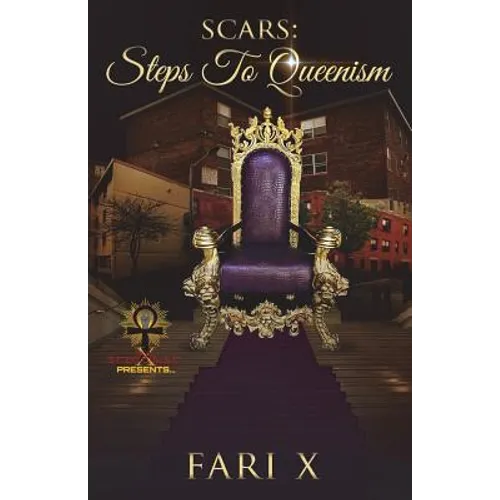 Scars: Steps to Queenism - Paperback
