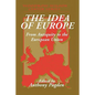 The Idea of Europe: From Antiquity to the European Union - Paperback