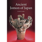 Ancient Jomon of Japan - Paperback