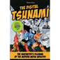The Digital Tsunami: The Innovators Dilemma of the Modern Media Industry or How Data-Driven Advertising Turns the Media Market Upside Down - Paperback