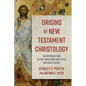Origins of New Testament Christology - Hardcover