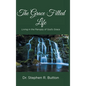 The Grace Filled Life: Living in the Panoply of God's Grace - Hardcover
