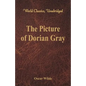 The Picture of Dorian Gray (World Classics, Unabridged) - Paperback