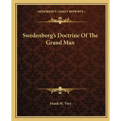 Swedenborg's Doctrine Of The Grand Man - Paperback