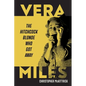 Vera Miles: The Hitchcock Blonde Who Got Away - Hardcover