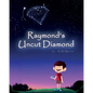 Raymond's Uncut Diamond: Children's Picture Book On Self Esteem and Self Confidence - Paperback