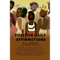 Positive Daily Affirmations for BIPOC (Black, Indigenous, People of Color) - Paperback