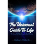 Universal Guide to life - Paperback