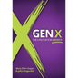 Gen X: The X Factor for Growth - Hardcover
