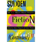 Sudden Fiction (Continued): 60 New Short-Short Stories (Revised) - Paperback