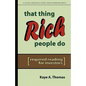 That Thing Rich People Do: Required Reading for Investors - Paperback
