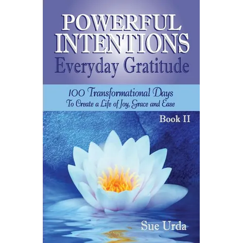 Powerful Intentions Everyday Gratitude Book II - Paperback