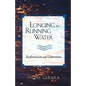 Longing for Running Water: Ecofeminism and Liberation - Paperback