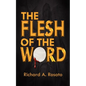 The Flesh of the Word - Paperback