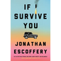 If I Survive You - Hardcover