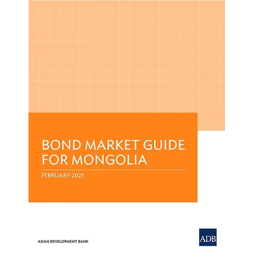 Bond Market Guide for Mongolia - Paperback