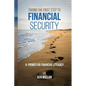 Taking The First Step To Financial Security - Paperback