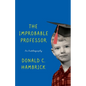 The Improbable Professor: An Autobiography - Paperback