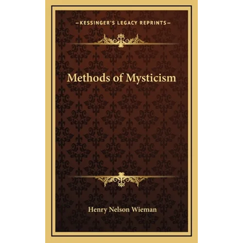 Methods of Mysticism - Hardcover