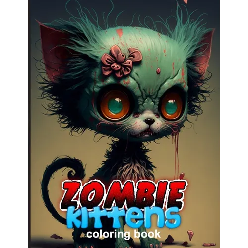 Zombie Kittens Coloring Book - Paperback