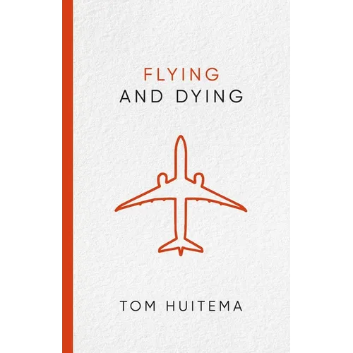 Flying and Dying - Paperback