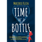 Time In A Bottle: Could The Fountain of Youth Be Real? - Paperback