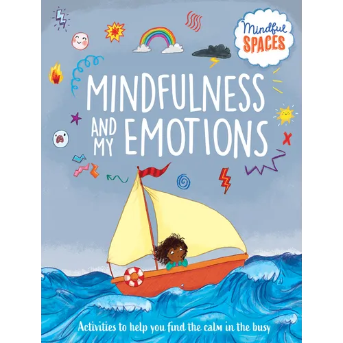Mindfulness and My Emotions - Library Binding