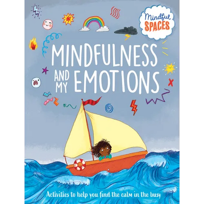 Mindfulness and My Emotions - Library Binding