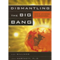 Dismantling the Big Bang: God's Universe Rediscovered - Paperback