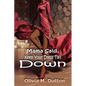 Mama Said, Keep Your Dress Tail Down - Paperback
