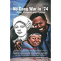 No Gang War in '74 - Paperback