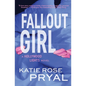 Fallout Girl: A Hollywood Lights Novel - Paperback