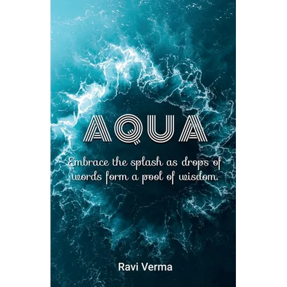 Aqua: Embrace the splash as drops of words form a pool of wisdom - Paperback