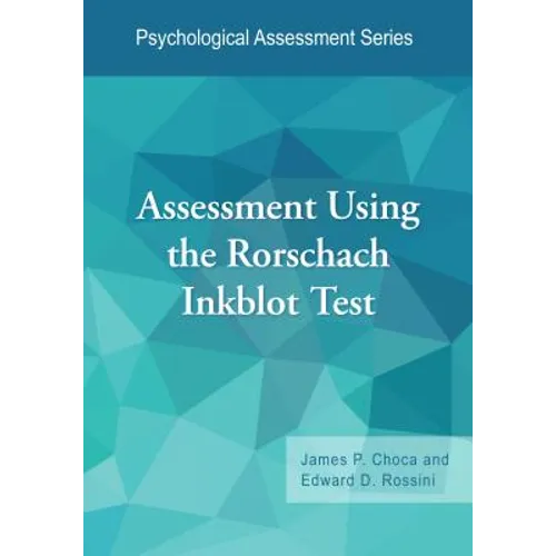 Assessment Using the Rorschach Inkblot Test - Paperback