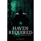 Haven Required: A Lochlan Ellyll Novel - Paperback