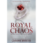 Royal Chaos: A Contemporary Royal Romance Novel - Paperback