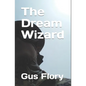 The Dream Wizard - Paperback
