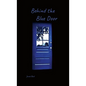 Behind the Blue Door - Paperback