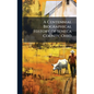 A Centennial Biographical History of Seneca County, Ohio - Hardcover