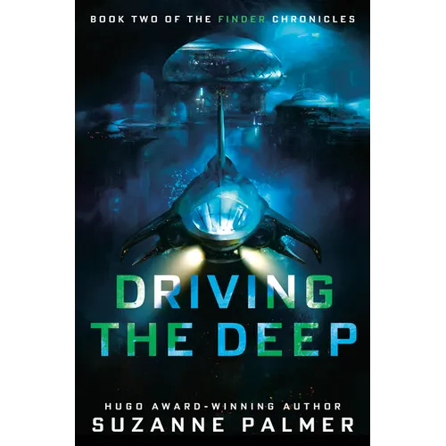 Driving the Deep - Hardcover