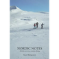 Nordic Notes: Articles on cross-country skiing - Paperback