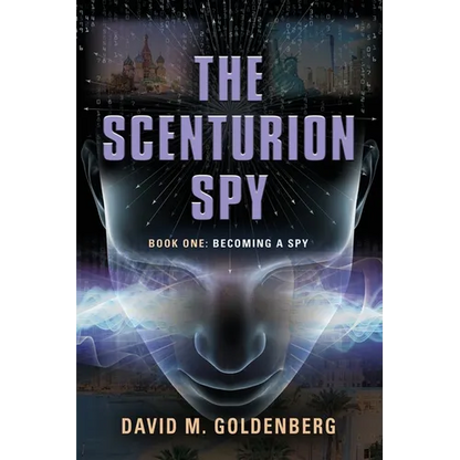 The Scenturion Spy: Book One - Becoming a Spy - Paperback