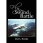 Fly to the Sound of Battle - Hardcover