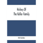 History Of The Keller Family - Paperback